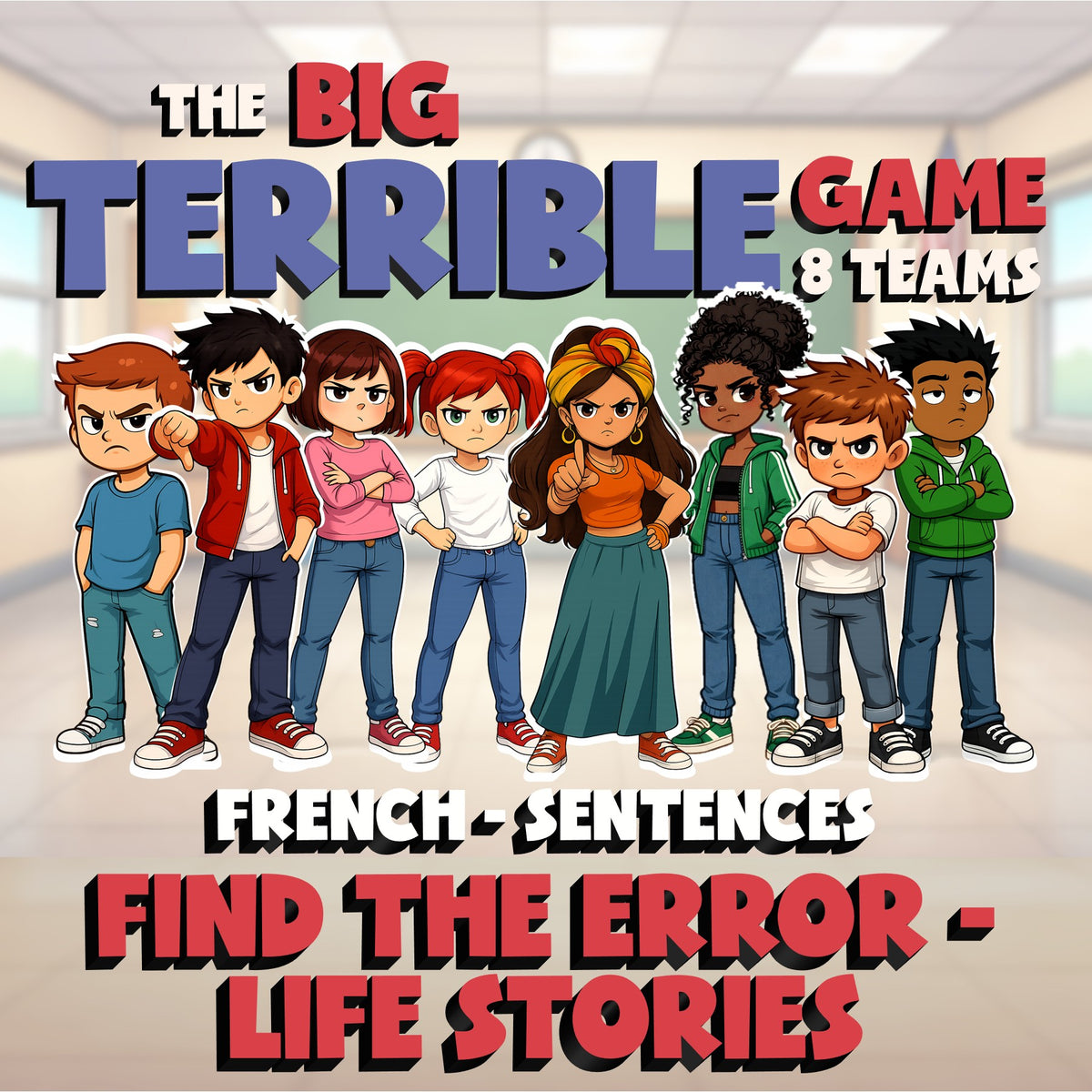Find the Error - Life Stories BIG TERRIBLE GAME - No Prep French Exercise