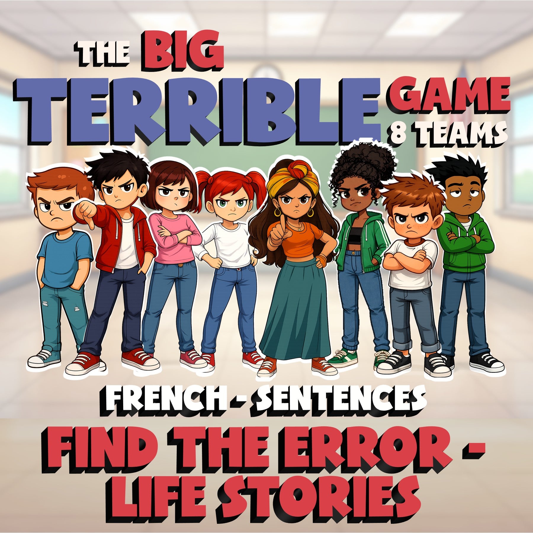 Find the Error - Life Stories BIG TERRIBLE GAME - No Prep French Exercise
