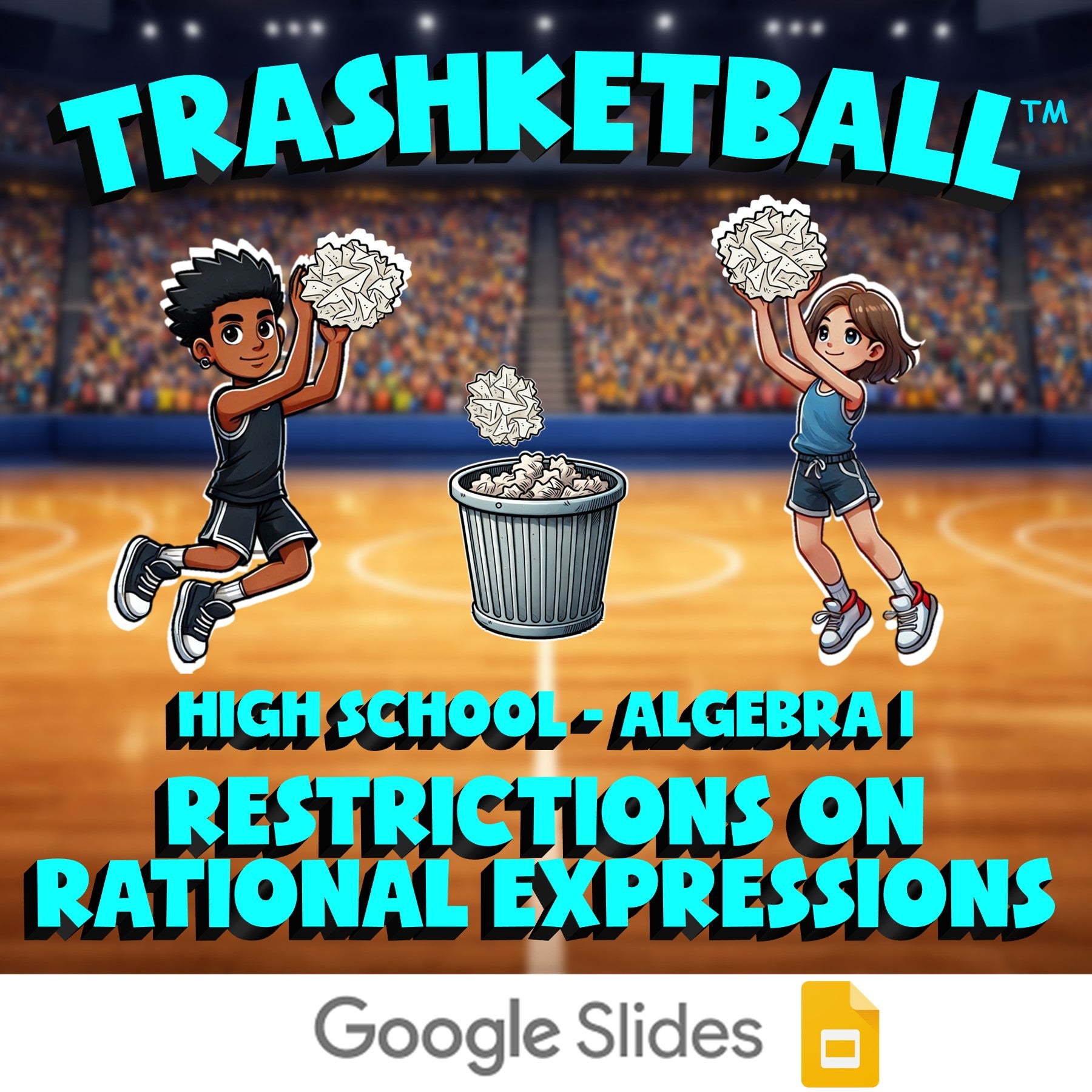 Restrictions on Rational Expressions TRASHKETBALL Math Game - No Prep Algebra 1
