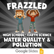 Water Quality & Pollution FRAZZLED Game - No Prep Earth Science Review Activity