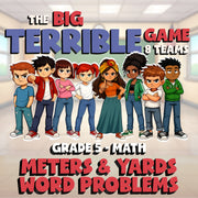 Meters & Yards Word Problems BIG TERRIBLE GAME - No Prep Grade 5 Math Review