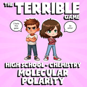 Molecular Polarity THE TERRIBLE GAME - No Prep Chemistry Science Review Activity