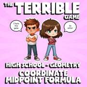 Coordinate Midpoint Formula THE TERRIBLE GAME - No Prep Geometry Math Review