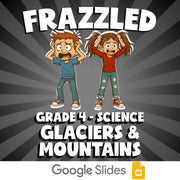 Glaciers & Mountains FRAZZLED Science Game - No Prep Grade 4 Review Activity