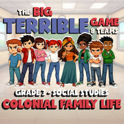 Colonial Family Life BIG TERRIBLE GAME - No Prep Grade 3 Socials Review Activity