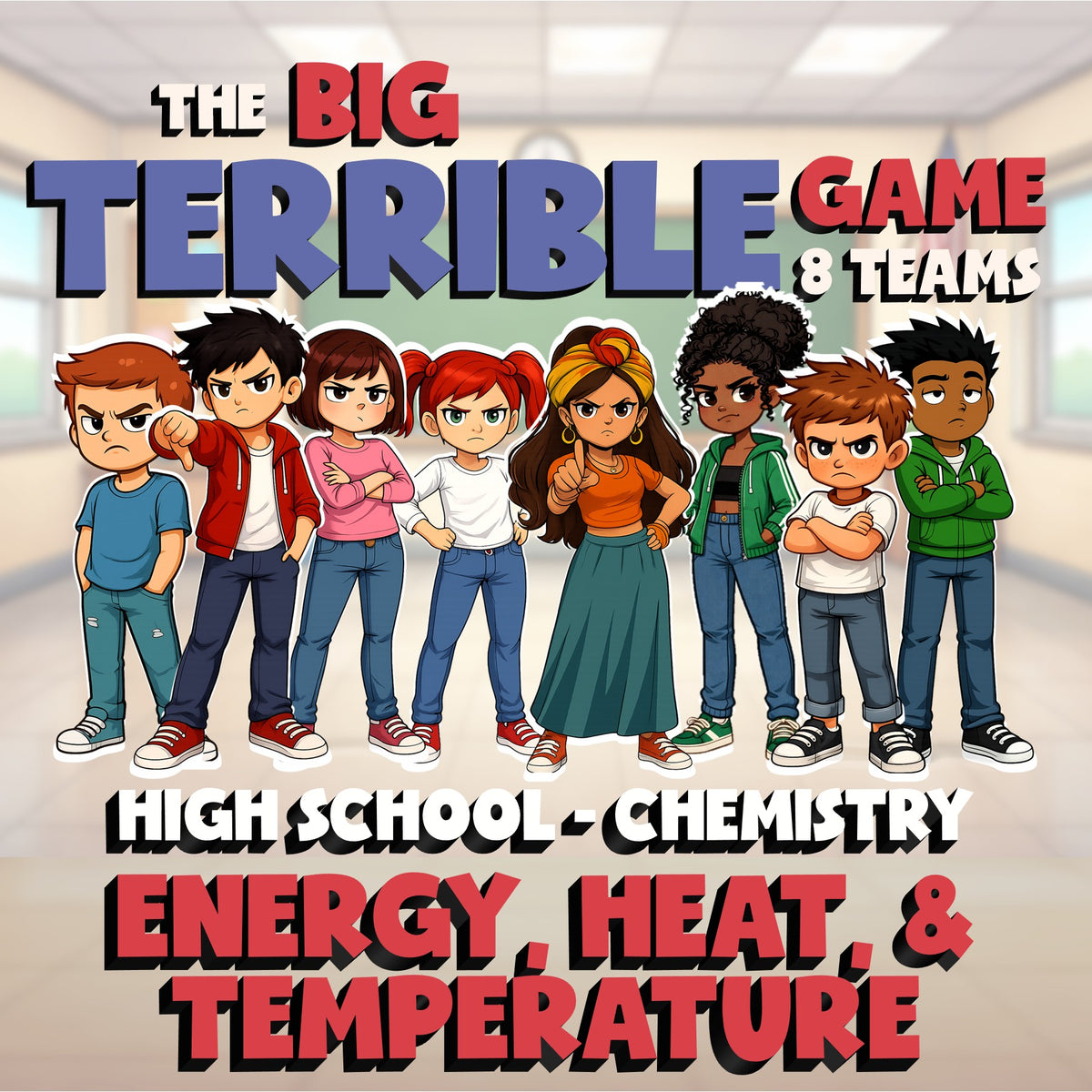 Energy, Heat, & Temperature BIG TERRIBLE GAME - No Prep Chemistry Science Review