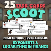 Exponents & Logarithms in Finance SCOOT TASK CARDS Math Game - PreCalculus