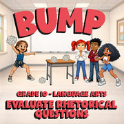 Evaluate Rhetorical Questions BUMP ELA Game - No Prep Grade 10 Review Activity