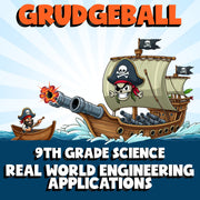 Real World Engineering Applications GRUDGEBALL Science Game - No Prep Grade 9