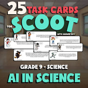 AI in Science SCOOT TASK CARDS Science Game - No Prep Grade 9 Review Activity