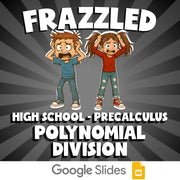 Polynomial Division FRAZZLED Math Game - No Prep PreCalculus Review Activity