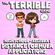 Distance Formula Applications THE TERRIBLE GAME - No Prep Algebra 1 Math Review