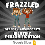 Identify Personification FRAZZLED ELA Game - No Prep Grade 6 Review Activity