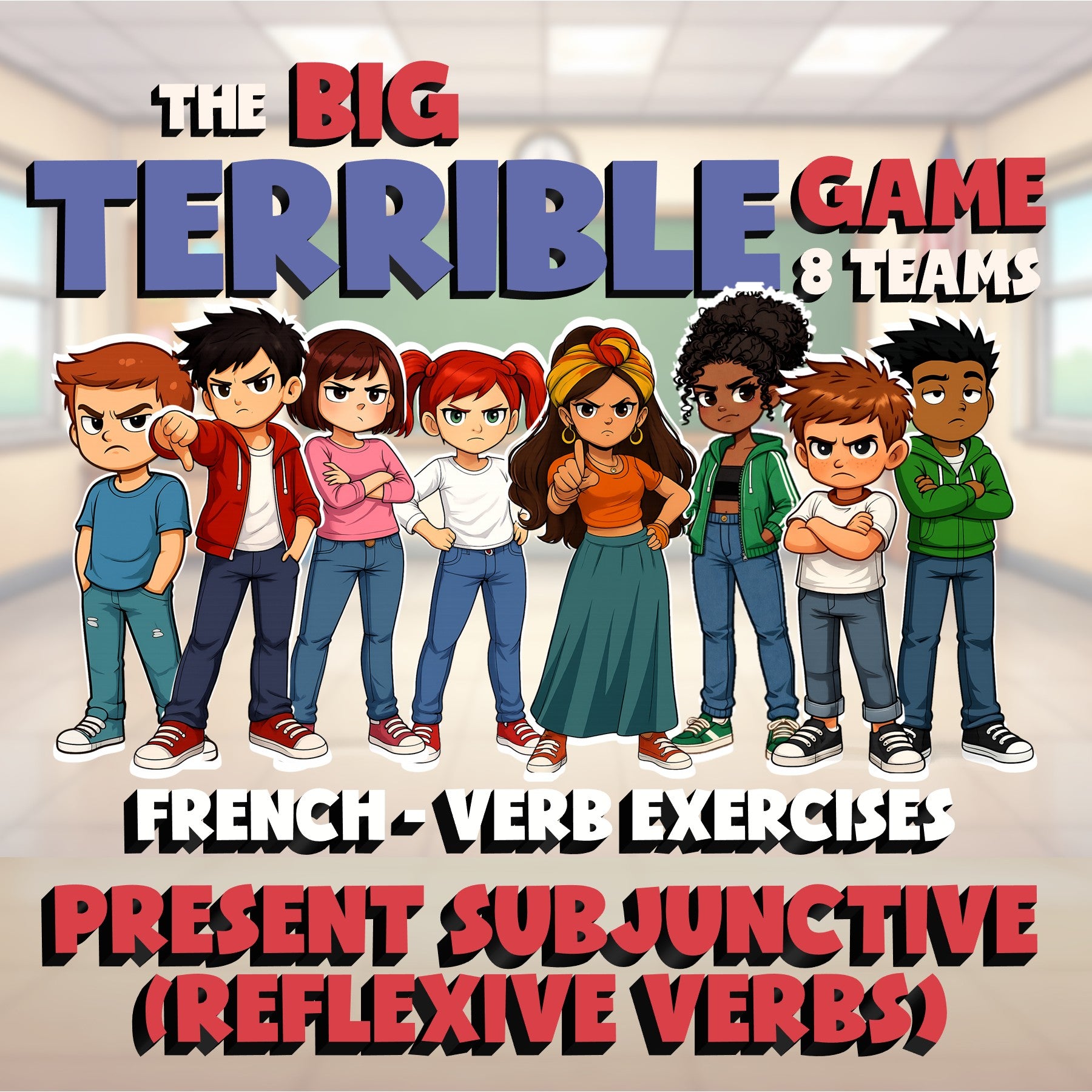 Present Subjunctive (reflexive Verbs) BIG TERRIBLE GAME - French Exercise