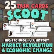 Market Revolution & Economic Change SCOOT TASK CARDS U.S. History Game - No Prep