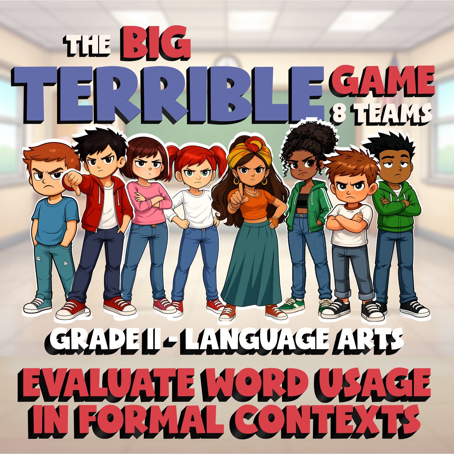 Evaluate Word Usage in Formal Contexts BIG TERRIBLE GAME - Grade 11 ELA Review