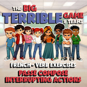 Passé Composé interrupting actions BIG TERRIBLE GAME - No Prep French Exercise