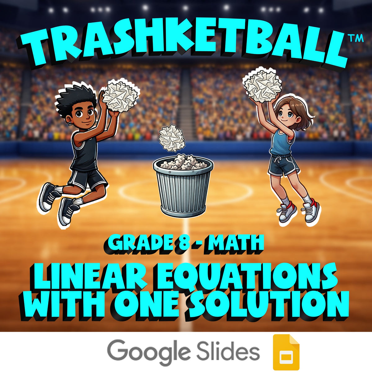 Linear Equations with One Solution TRASHKETBALL Math Game - No Prep Grade 8