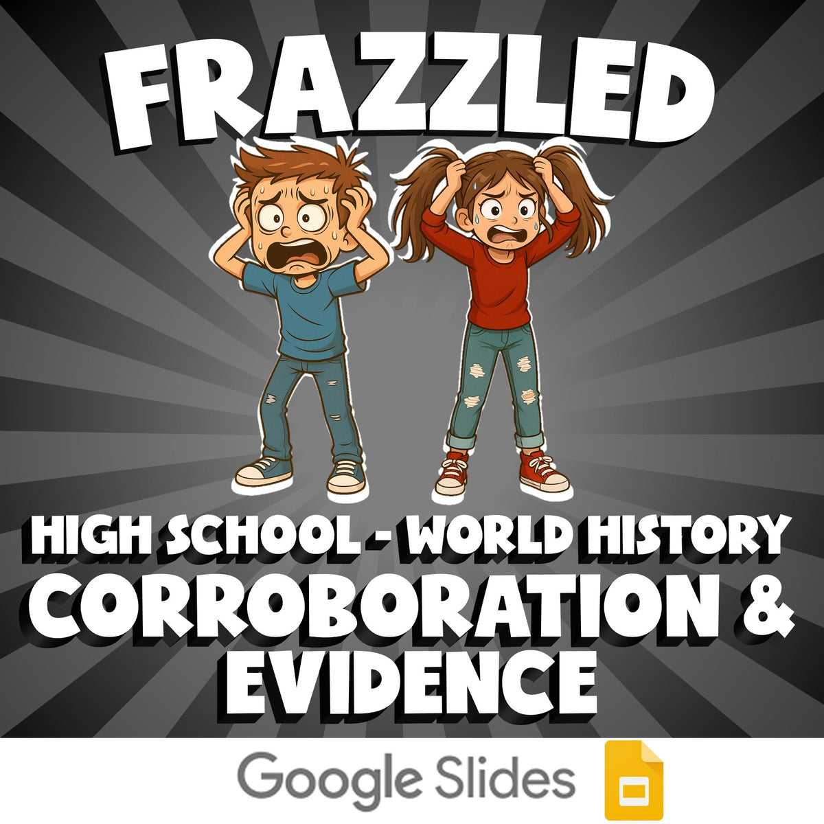 Corroboration & Evidence FRAZZLED Game - No Prep World History Review Activity