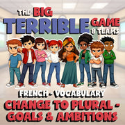 Change to Plural - Goals & Ambitions BIG TERRIBLE GAME - No Prep French Exercise