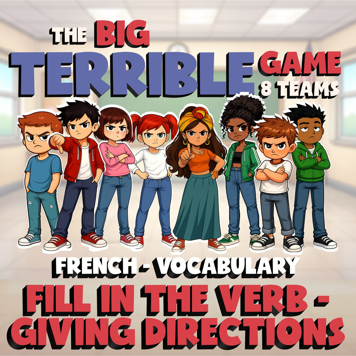 Fill In The Verb - Giving Directions BIG TERRIBLE GAME - No Prep French Exercise