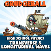 Transverse & Longitudinal Waves GRUDGEBALL Science Game - No Prep Physics Review