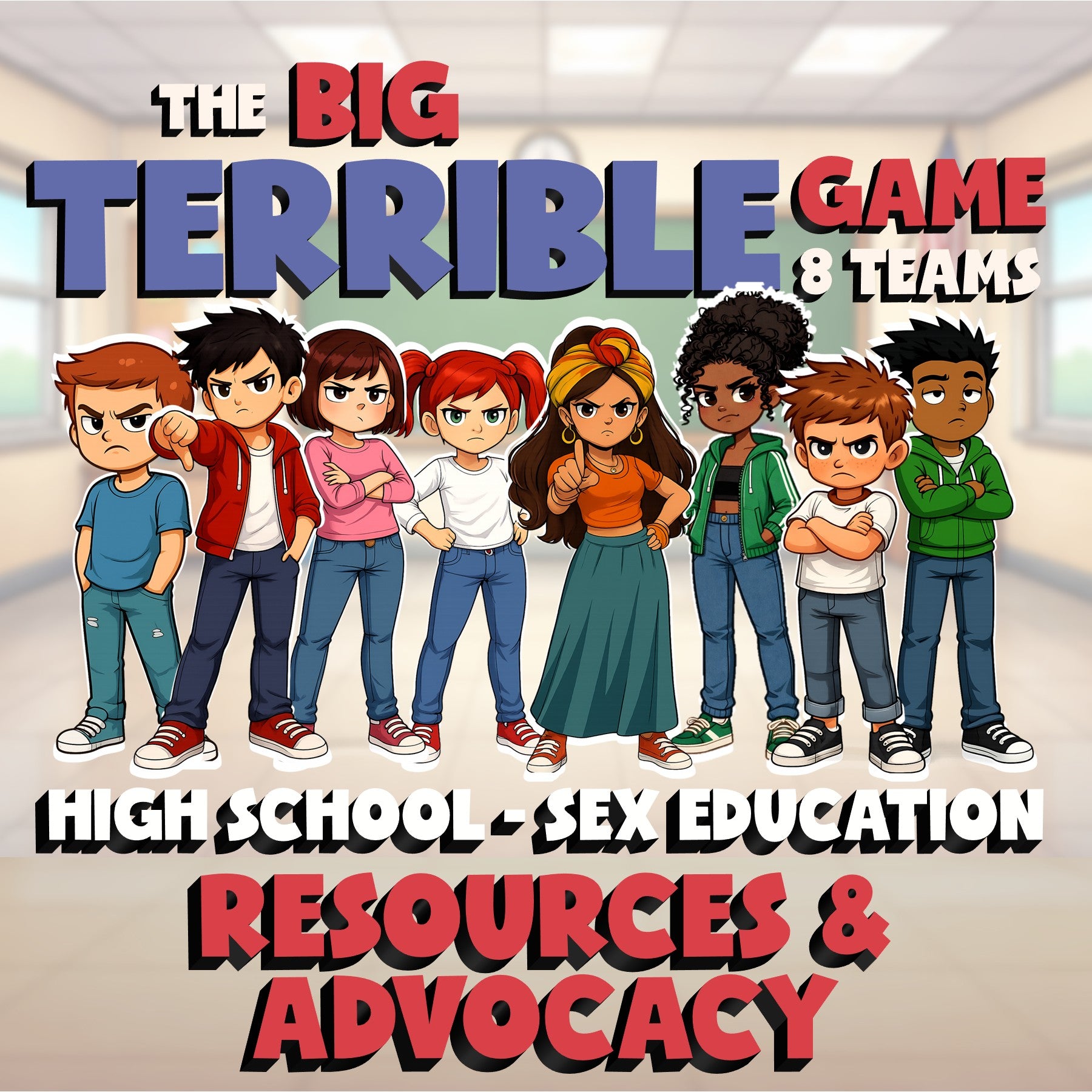 Resources & Advocacy BIG TERRIBLE GAME - High School Sex Education Review