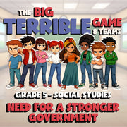 Need for a Stronger Government BIG TERRIBLE GAME - Grade 5 Socials Review