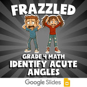 Identify Acute Angles FRAZZLED Math Game - No Prep Grade 4 Review Activity