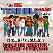 Match the Definition - Weather & Forecasts BIG TERRIBLE GAME - Spanish Exercise