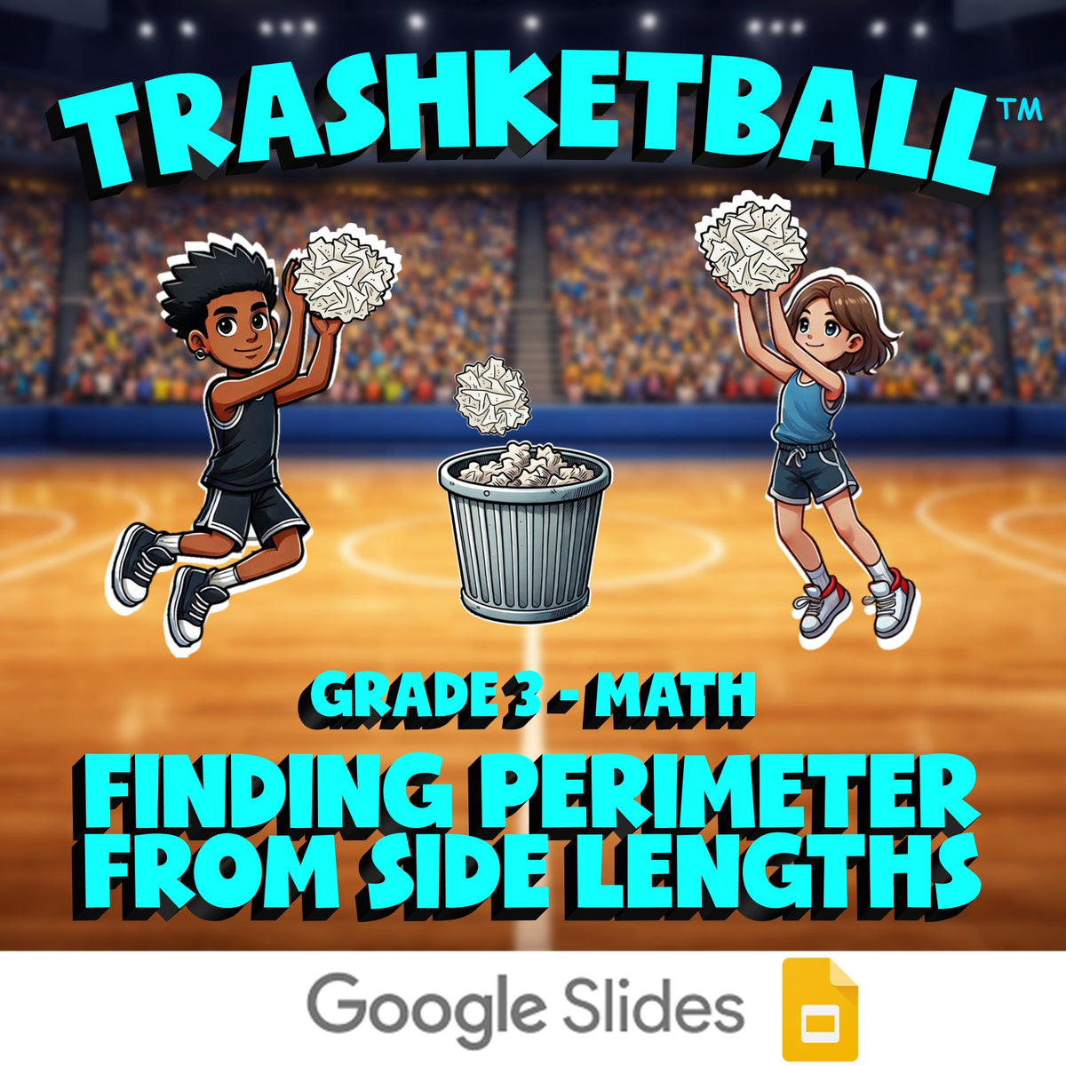 Finding Perimeter from Side Lengths TRASHKETBALL Math Game - No Prep Grade 3