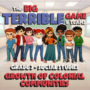 Growth of Colonial Communities BIG TERRIBLE GAME - Grade 3 Socials Review