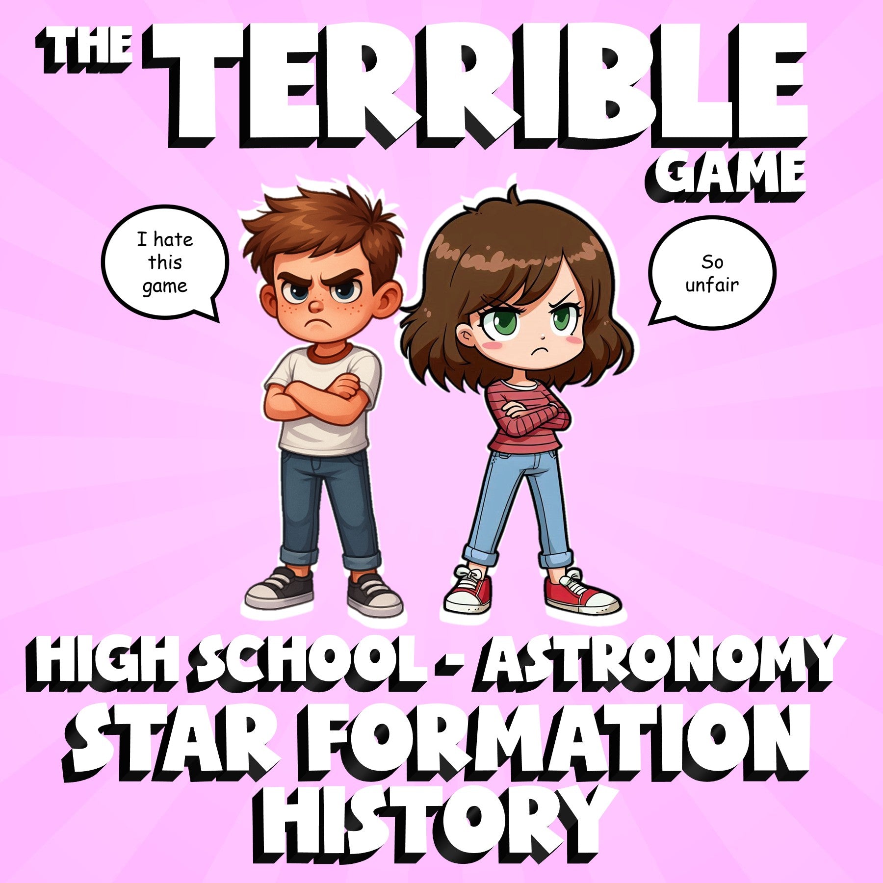 Star Formation History THE TERRIBLE GAME - No Prep Astronomy Science Review