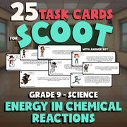Energy in Chemical Reactions SCOOT TASK CARDS Science Game - No Prep Grade 9