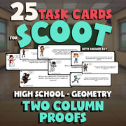 Two Column Proofs SCOOT TASK CARDS Math Game - No Prep Geometry Review Activity