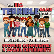 Utopian Communities & Social Experiments BIG TERRIBLE GAME - U.S. History Review