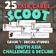 South Asia Challenges & Decline SCOOT TASK CARDS Socials Game - No Prep Grade 7