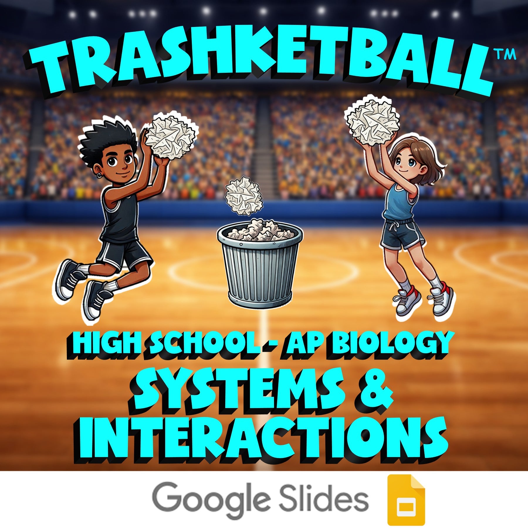 Systems & Interactions TRASHKETBALL Science Game - No Prep AP Biology Review