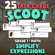 Simplify Expressions SCOOT TASK CARDS Math Game - No Prep Grade 7 Review