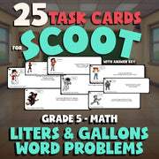 Liters & Gallons Word Problems SCOOT TASK CARDS Math Game - No Prep Grade 5