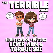 Lever Arm & Torque Size THE TERRIBLE GAME - No Prep Physics Science Review