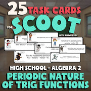 Periodic Nature of Trig Functions SCOOT TASK CARDS Math Game - No Prep Algebra 2