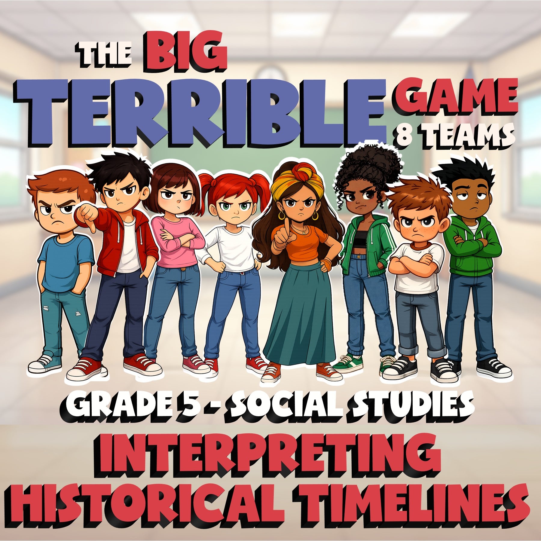 Interpreting Historical Timelines BIG TERRIBLE GAME - Grade 5 Socials Review