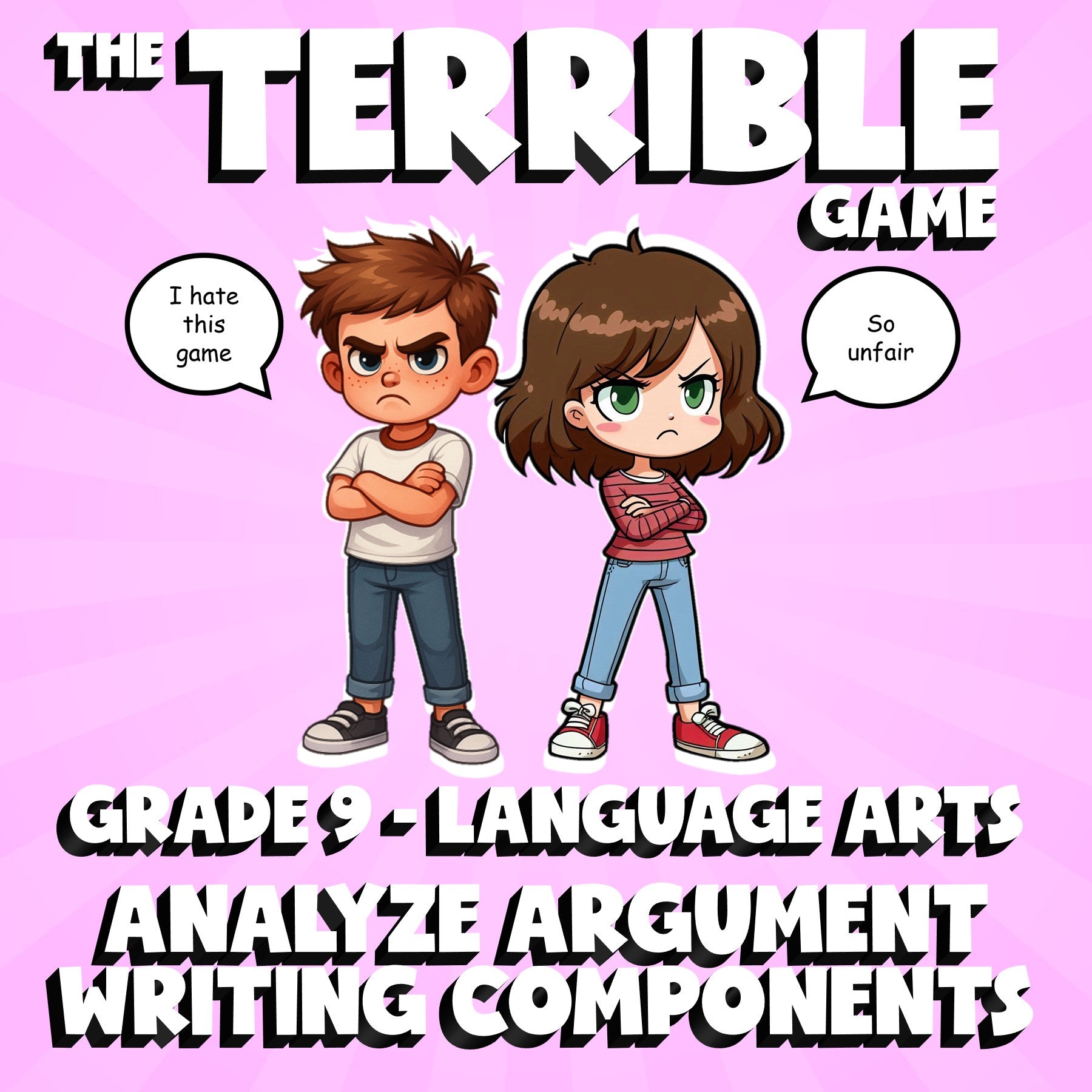 Analyze Argument Writing Components THE TERRIBLE GAME - Grade 9 ELA Review