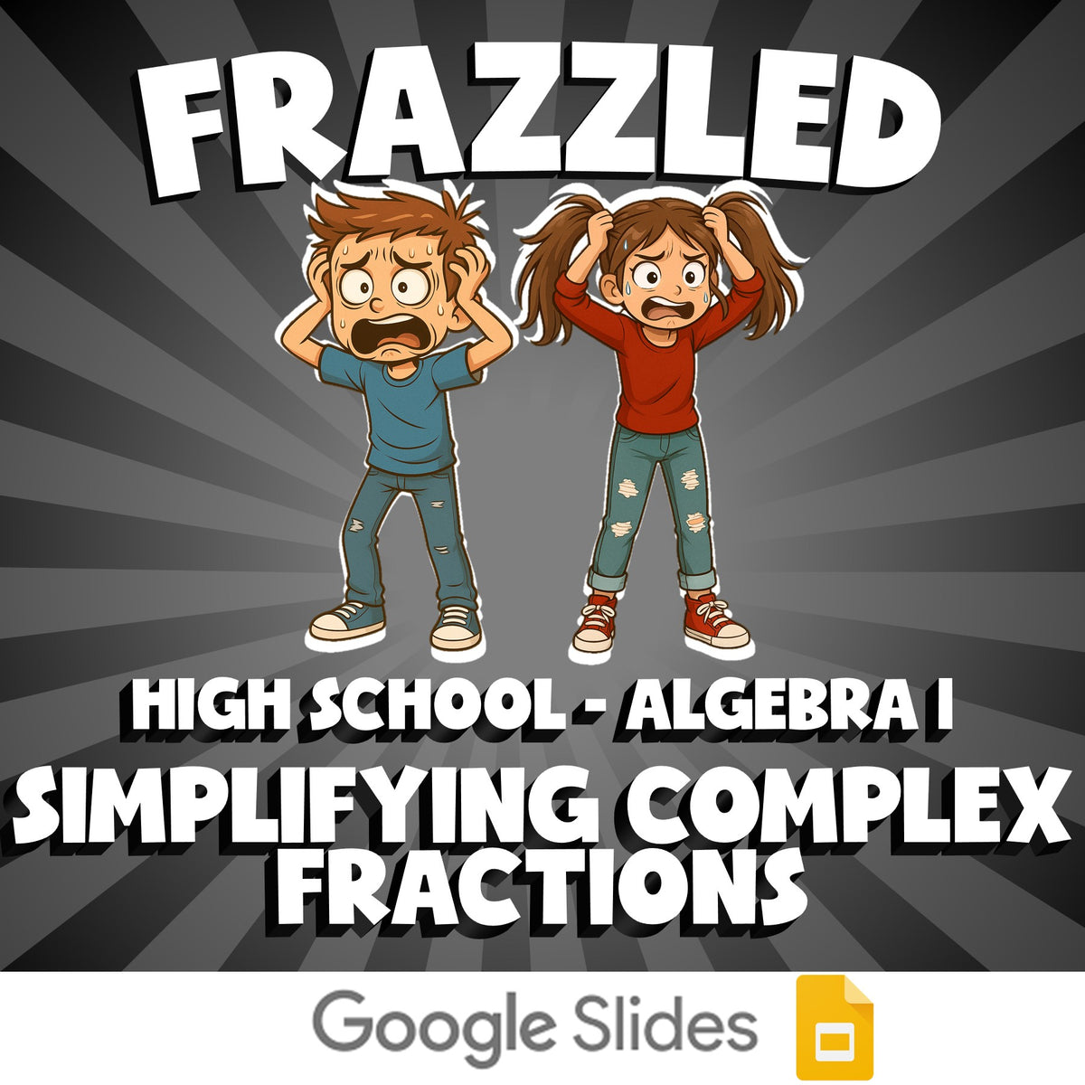 Simplifying Complex Fractions FRAZZLED Math Game - No Prep Algebra 1 Review