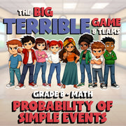 Probability of Simple Events BIG TERRIBLE GAME - No Prep Grade 8 Math Review