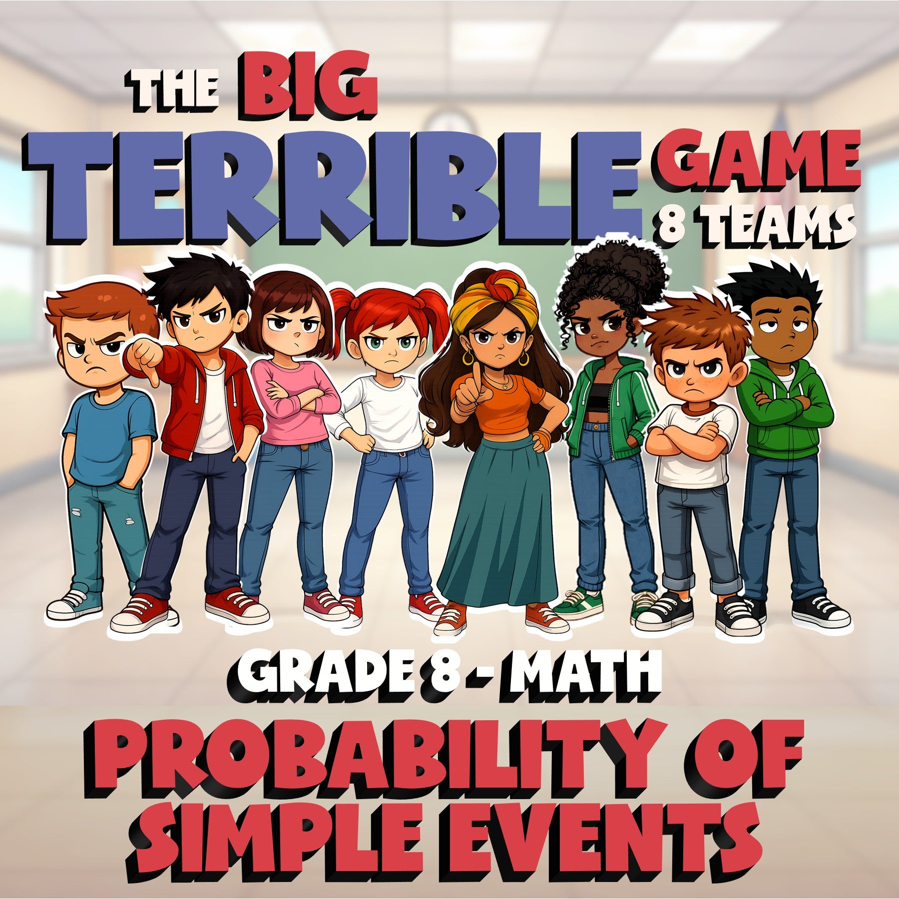 Probability of Simple Events BIG TERRIBLE GAME - No Prep Grade 8 Math Review