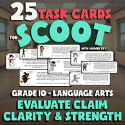 Evaluate Claim Clarity & Strength SCOOT TASK CARDS ELA Game - No Prep Grade 10