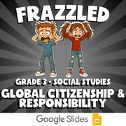 Global Citizenship & Responsibility FRAZZLED Socials Game - No Prep Grade 3