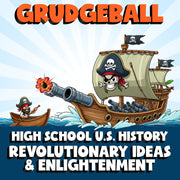 Revolutionary Ideas & Enlightenment GRUDGEBALL U.S. History Game - No Prep